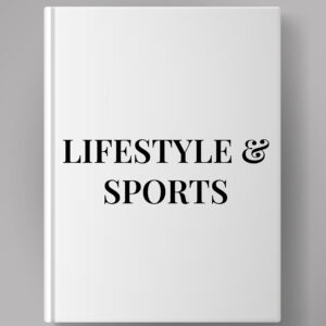 LIFESTYLE & SPORTS