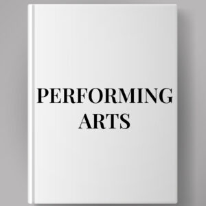 PERFORMING ARTS